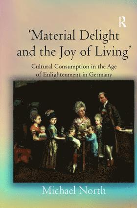 bokomslag 'Material Delight and the Joy of Living'