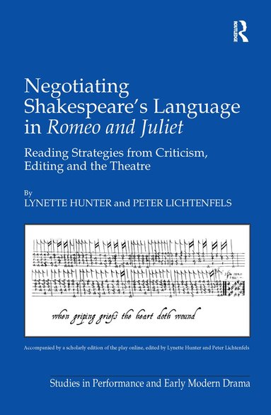 Lynette Hunter, Peter Lichtenfels - Negotiating Shakespeare's Language in Romeo and Juliet, Inbunden