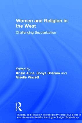 Sonya Sharma, Kristin Aune - Women and Religion in the West, Inbunden