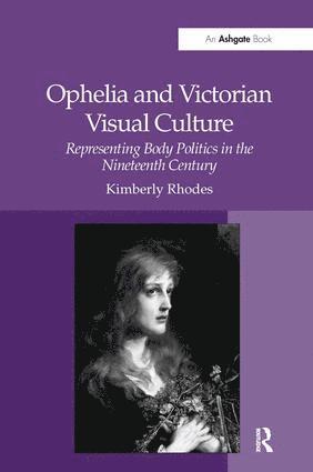 bokomslag Ophelia and Victorian Visual Culture