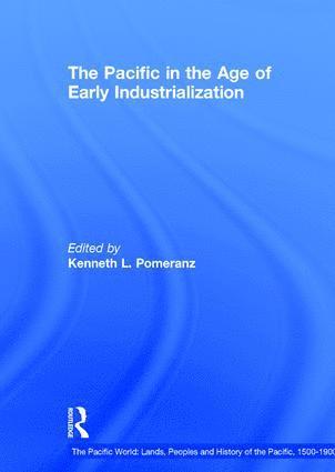 Pacific in the Age of Early Industrialization