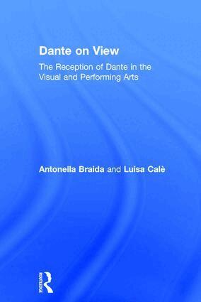 Antonella Braida, Luisa Calè - Dante on View, Inbunden