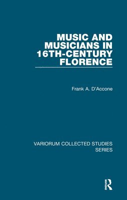 Music and Musicians in 16th-Century Florence 1