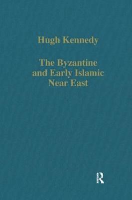 bokomslag The Byzantine and Early Islamic Near East