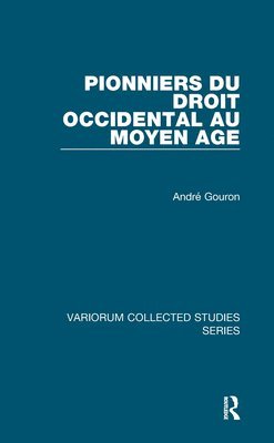 Pionniers du droit occidental au Moyen Age 1