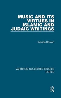 bokomslag Music and its Virtues in Islamic and Judaic Writings