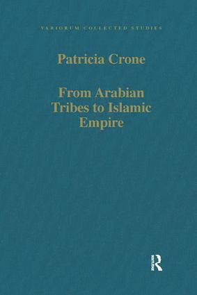 bokomslag From Arabian Tribes to Islamic Empire