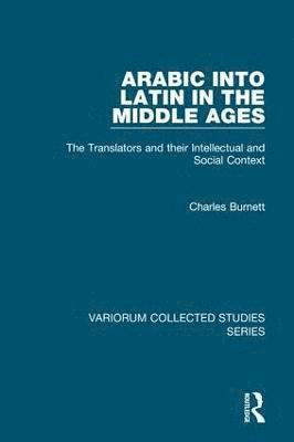 Arabic into Latin in the Middle Ages 1