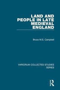 bokomslag Land and People in Late Medieval England