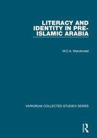 bokomslag Literacy and Identity in Pre-Islamic Arabia