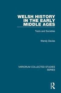 bokomslag Welsh History in the Early Middle Ages