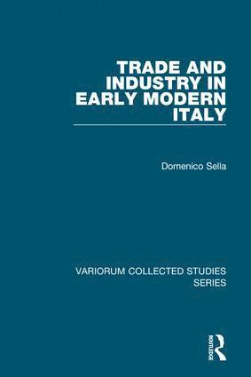 bokomslag Trade and Industry in Early Modern Italy