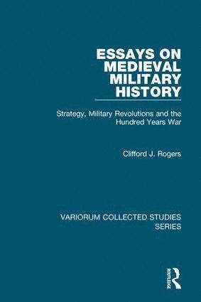 bokomslag Essays on Medieval Military History