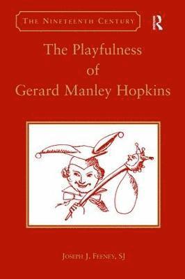 bokomslag The Playfulness of Gerard Manley Hopkins