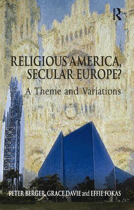 Peter Berger, Grace Davie, Effie Fokas - Religious America, Secular Europe?, Häftad