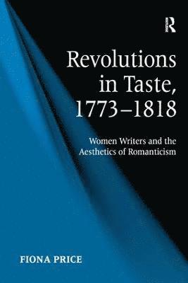 Revolutions in Taste, 17731818 1