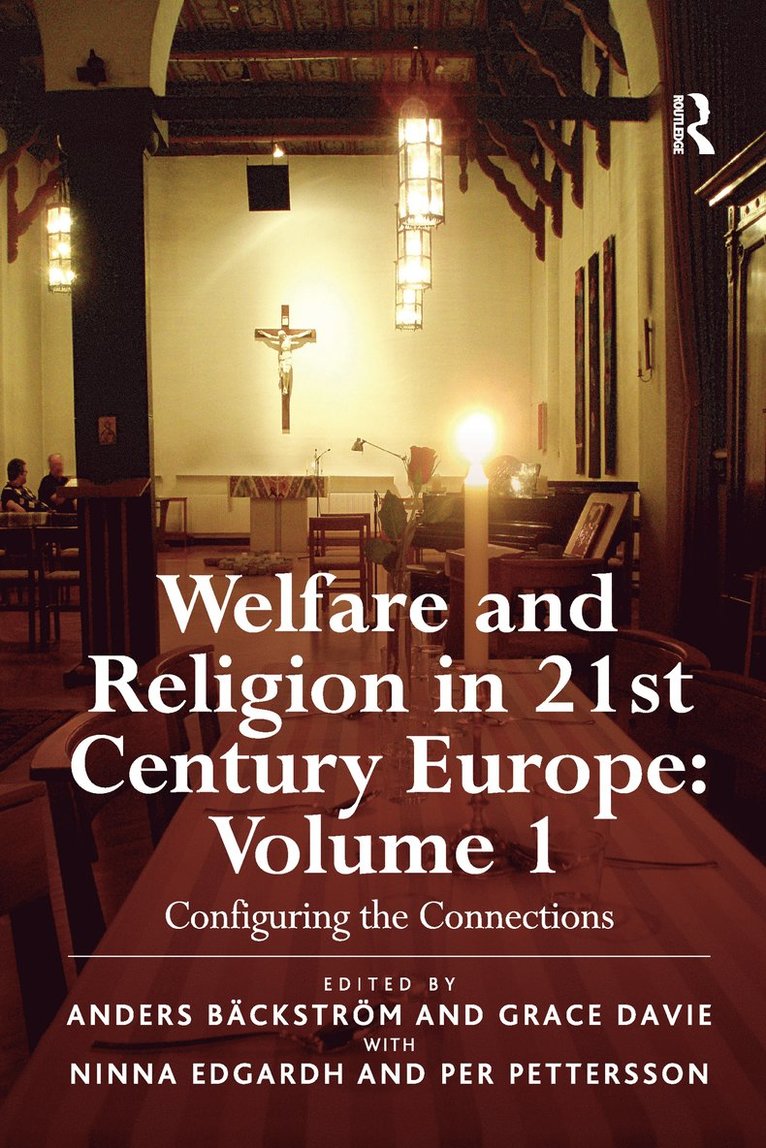 Welfare and Religion in 21st Century Europe 1