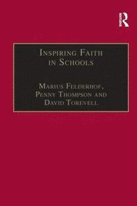 bokomslag Inspiring Faith in Schools