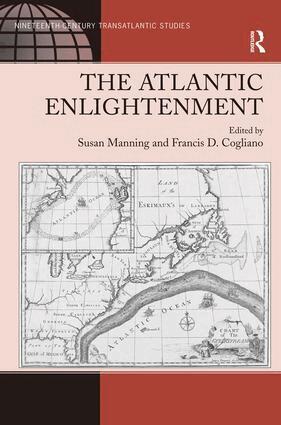 Francis D. Cogliano, Susan Manning - Atlantic Enlightenment, Inbunden