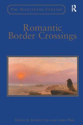 Larry Peer, Jeffrey Cass - Romantic Border Crossings, Inbunden