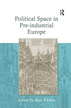 Beat Kümin - Political Space in Pre-industrial Europe, Inbunden