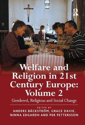 Anders Bäckström, Grace Davie, Ninna Edgardh, Per Pettersson - Welfare and Religion in 21st Century Europe, Häftad