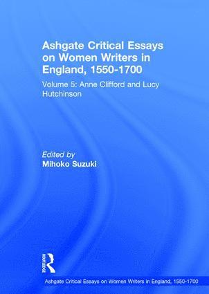 Ashgate Critical Essays on Women Writers in England, 1550-1700 1