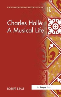 bokomslag Charles Hall: A Musical Life