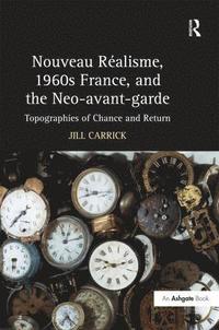 bokomslag Nouveau R?isme, 1960s France, and the Neo-avant-garde