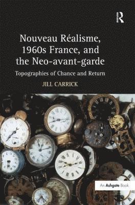 Nouveau Réalisme, 1960s France, and the Neo-avant-garde