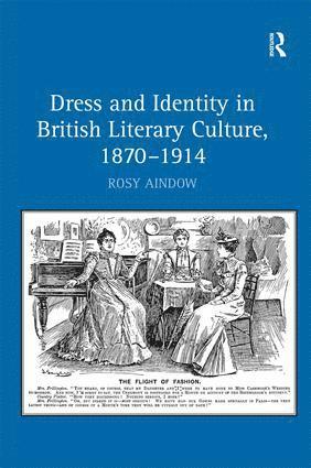 bokomslag Dress and Identity in British Literary Culture, 1870-1914