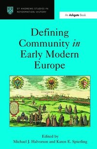 bokomslag Defining Community in Early Modern Europe