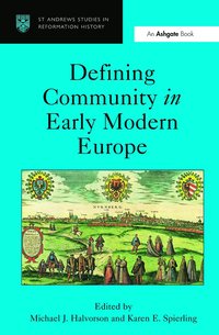 bokomslag Defining Community in Early Modern Europe