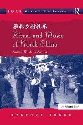 Ritual and Music of North China 1