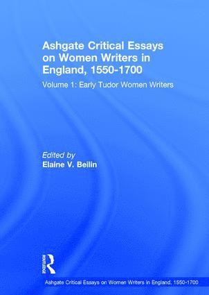 bokomslag Ashgate Critical Essays on Women Writers in England, 1550-1700