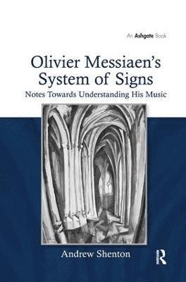 bokomslag Olivier Messiaen's System of Signs