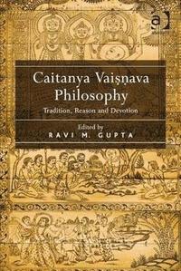 bokomslag Caitanya Vaisnava Philosophy