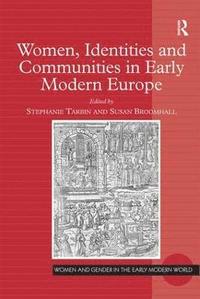 bokomslag Women, Identities and Communities in Early Modern Europe