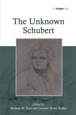 Lorraine Byrne Bodley, Barbara M. Reul - Unknown Schubert, Inbunden