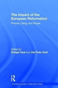 bokomslag The Impact of the European Reformation