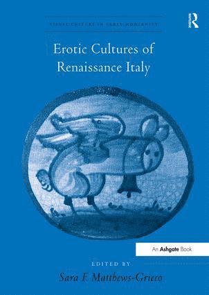 bokomslag Erotic Cultures of Renaissance Italy