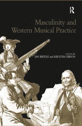 bokomslag Masculinity and Western Musical Practice