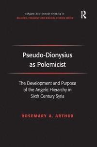 bokomslag Pseudo-Dionysius as Polemicist