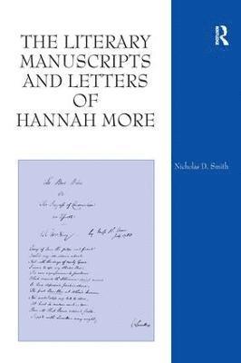 The Literary Manuscripts and Letters of Hannah More 1