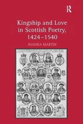 bokomslag Kingship and Love in Scottish Poetry, 14241540