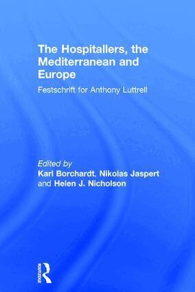 Nikolas Jaspert, Karl Borchardt - Hospitallers, the Mediterranean and Europe, Inbunden