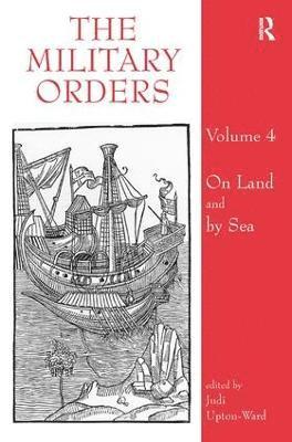 The Military Orders Volume IV 1