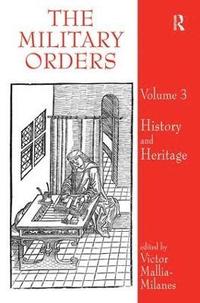bokomslag The Military Orders Volume III