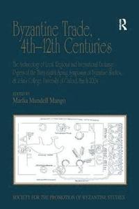 bokomslag Byzantine Trade, 4th-12th Centuries