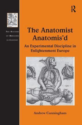 Andrew Cunningham - Anatomist Anatomis'd, Inbunden